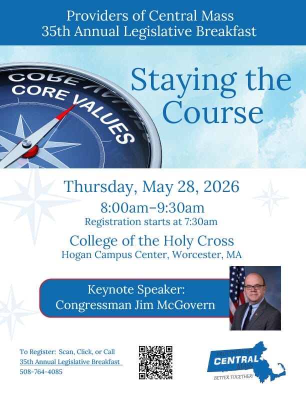 A flyer for the Providers of Central Mass 35th Annual Legislative Breakfast on May 28, 2026, at the College of the Holy Cross, featuring keynote speaker Congressman Jim McGovern.
